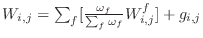 $W_{i,j} = \sum_f [ \frac{\omega_f}{\sum_f \omega_f} W^f_{i,j} ] + g_{i,j}$