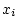 $x_{i}$