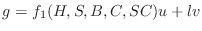 $ g = f_1(H, S, B, C, SC) u + l v$