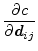 $\displaystyle \frac{\partial c}{\partial \vec{d}_{ij}}$